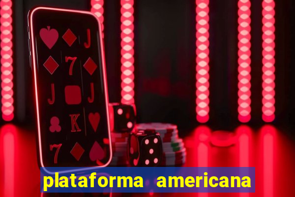 plataforma americana de jogos